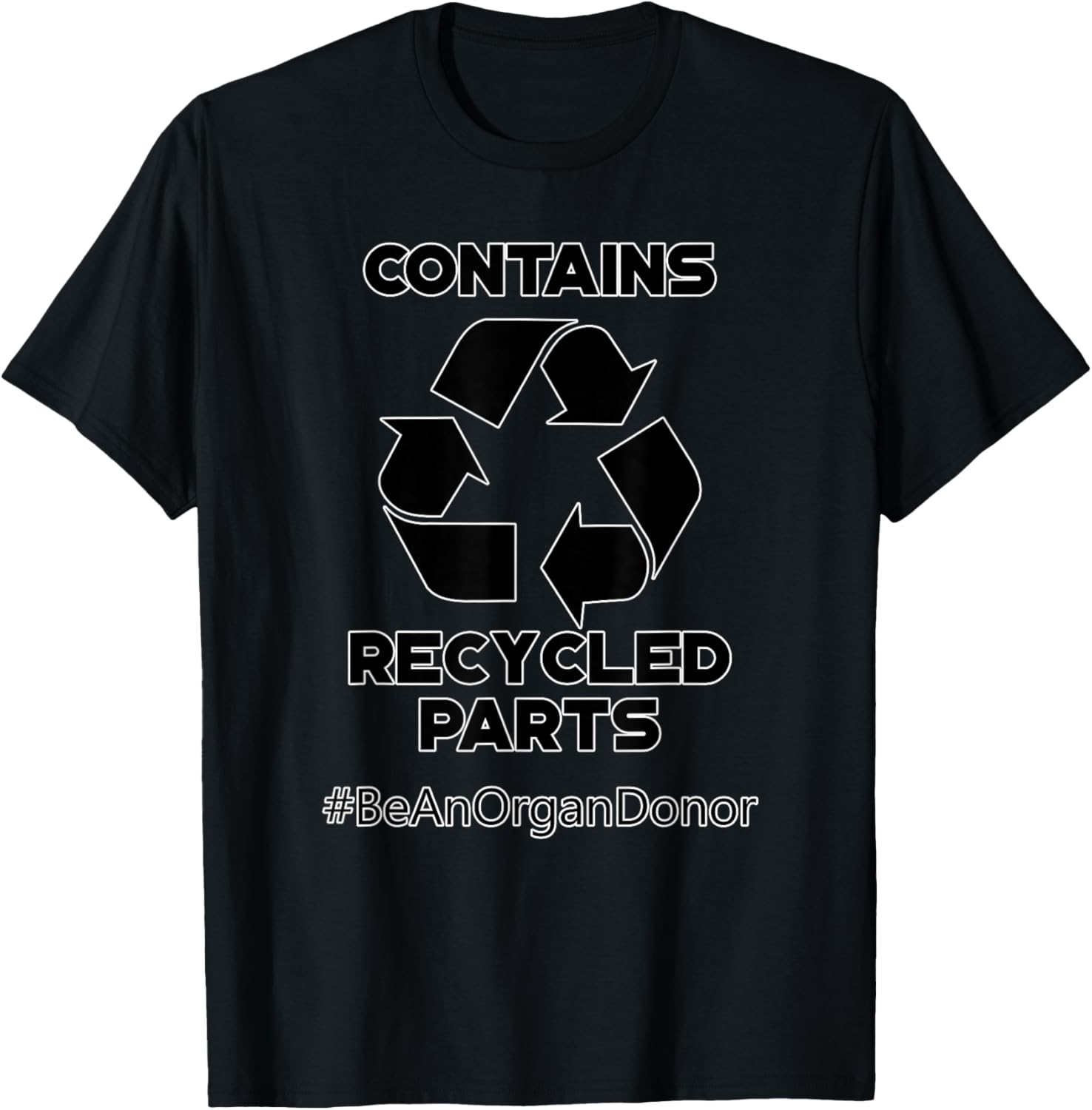 Contains Recycled Parts Transplant Recipient Donor T design